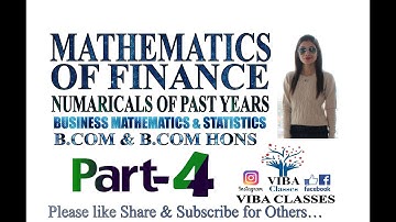 MATHEMATICS OF FINANCE, NUMERICAL OF PAST YEARS, EFFECTIVE RATE, SOLUTIONS, PART 4, B. COM.