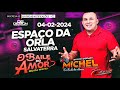 O baile do amor do dj michel ao vivo no espao orla em salvaterra 04022024