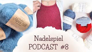 nadelspiel podcast #8 | strickzubehör | haul | belle tanktop | garnkauf
