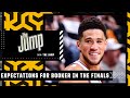 Discussing expectations for Devin Booker in the NBA Finals | The Jump