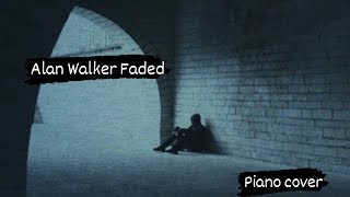 Alan Walker Faded Piano cover (DJ Shadow Music)