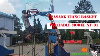 PASANG TIANG BASKET PORTABLE MODEL NF-01 LAGI DI LEMBANG