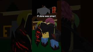 If Jane Was Smart - Forsaken Prisma 3D Roblox