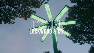 Lockwood & Co | It's Time