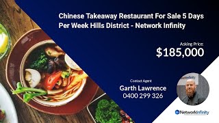 Chinese Takeaway Restaurant For Sale 5 Days Per Week Hills District Network Infi