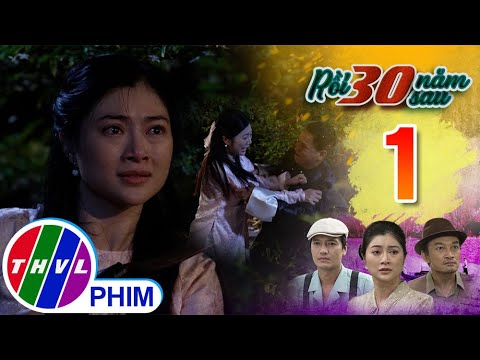 Video RỒI 30 NĂM SAU - TẬP 1[1]: Tiểu thư Hải phải chịu tủi... - youtube