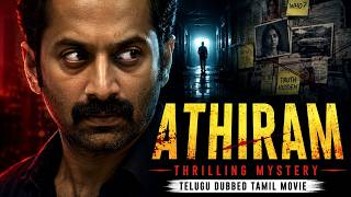 Mystery Thriller Athiran Telugu Dubbed Full HD Movie | Fahadh Faasil & Sai Pallavi
