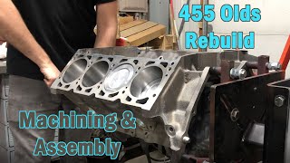 455 Oldsmobile Engine Mild Rebuild  Part 2: Machining & Assembly  JAMSI Online