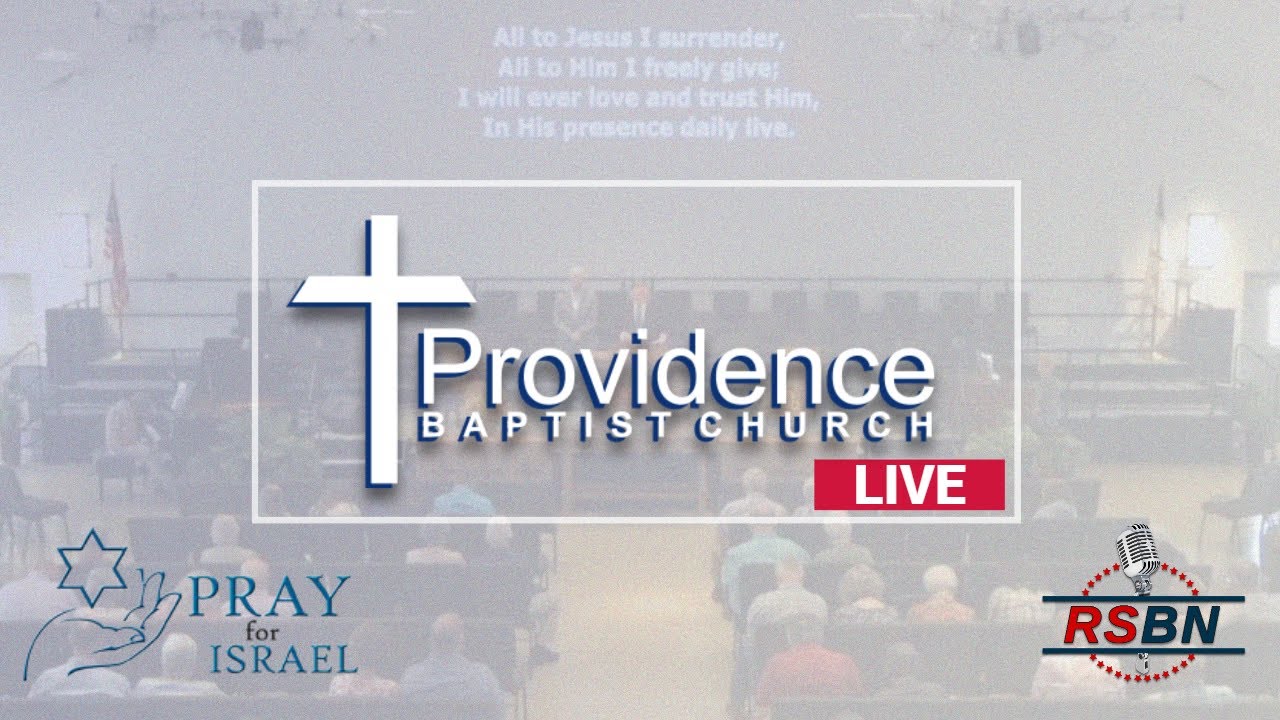 LIVE : Providence Baptist Church on RSBN- Sunday Morning Worship 3/15/26