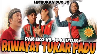 Download Lagu RIWAYAT TUKAR PADU PAK EKO VS JO KLUTUK LIMBUKAN DUO JO KLITIK JO KLUTUK DAGELAN KONDANG JAWA TIMUR MP3
