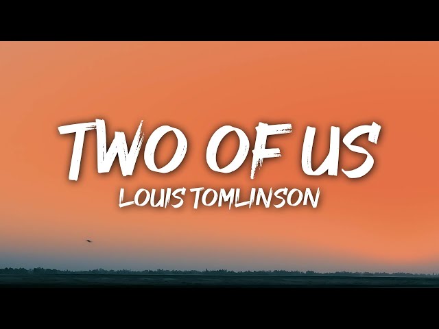 Stream Louis Tomlinson - Two Of Us (Acoustic Version) by Joshua