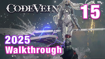 Code Vein PS5 (2025) Walkthrough Ep.15 – Depth: Flood Of Impurity and Gustav quest part 2