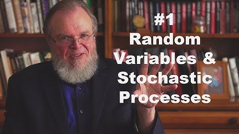 #1-Random Variables & Stochastic Processes: History