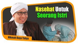 Nasehat untuk Seorang Istri - Hikmah Buya Yahya