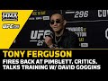 Tony Ferguson Describes Crazy &#39;Hell Week&#39; With David Goggins | UFC 296