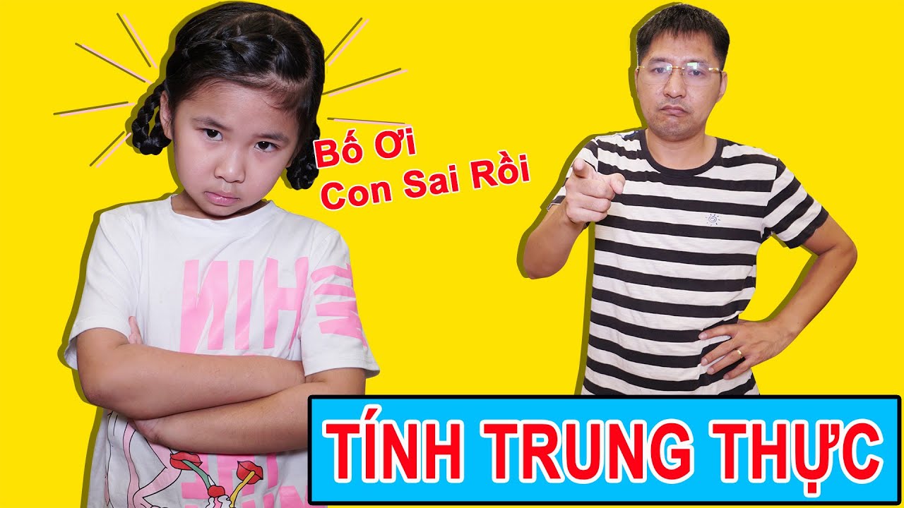 Bố Ơi Con Sai Rồi – Dậy Bé Biết Nhận Lỗi Khi Làm Sai ♥ Bé Bún – Bé Bắp ...