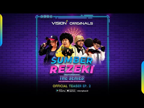 Official Teaser Vision+ Original Series: Sumber Rezeki Ep. 2 | Habis Tegang Terbitlah Sayang