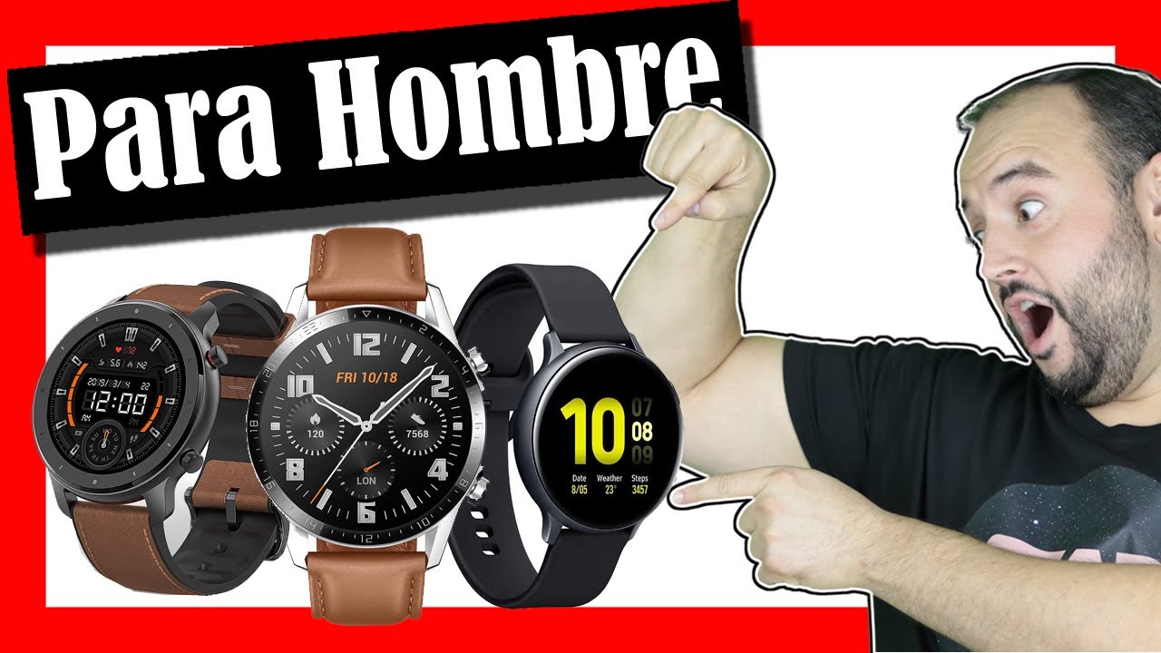 🧔 Los 3 MEJORES Smartwatch para HOMBRE ELEGANTE 👨 [Top de Smartwatch para  Chico de 2022] 