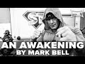 An Awakening | By Mark Bell