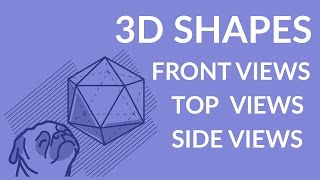 ʕ•ᴥ•ʔ How to identify the front, top and side views of 3-dimensional shapes