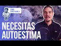 😏 Por qué NECESITAS una AUTOESTIMA saludable / Cómo construirla (lo que dice la ciencia)