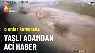 Sele Kapılıp Kaybolmuştu, Cansız Bedeni 11 Km Uzaklıkta Bulundu - Atv Ana Haber 24 Ekim 2025