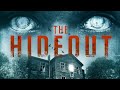 The Hideout (2014) [Thriller] [Horror] 🏚️ A Dark Game of Survival 🔪 full movie