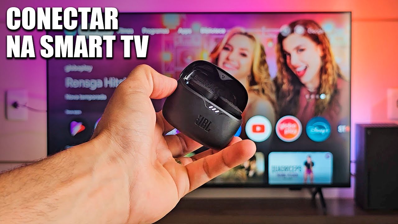 COMO CONECTAR FONE DE OUVIDO BLUETOOTH NA SMART TV - YouTube