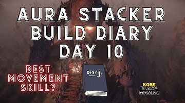 Aura Stacker Build Diary Day #10 (Best Movement Skill?)