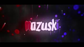 Intro - Mazuski Dzn - Houly Renderizou Para Min D