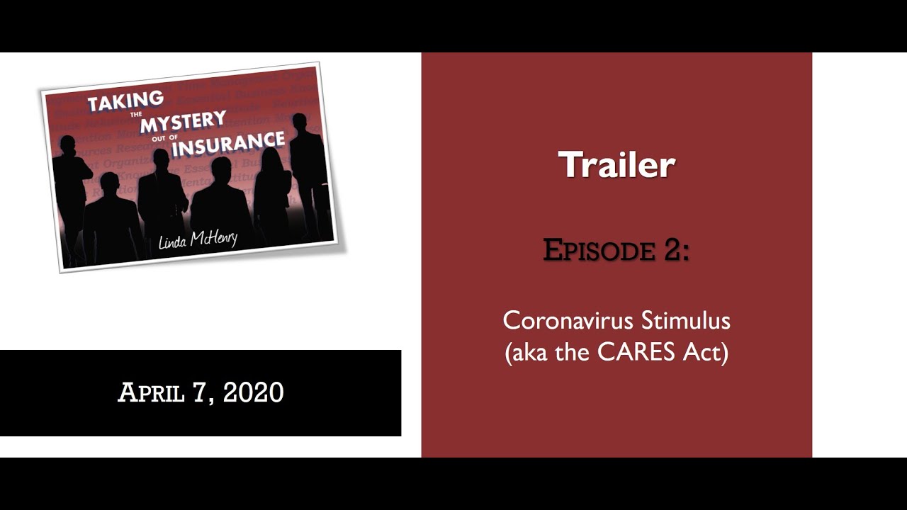 Coronavirus Stimulus (aka the CARES Act)