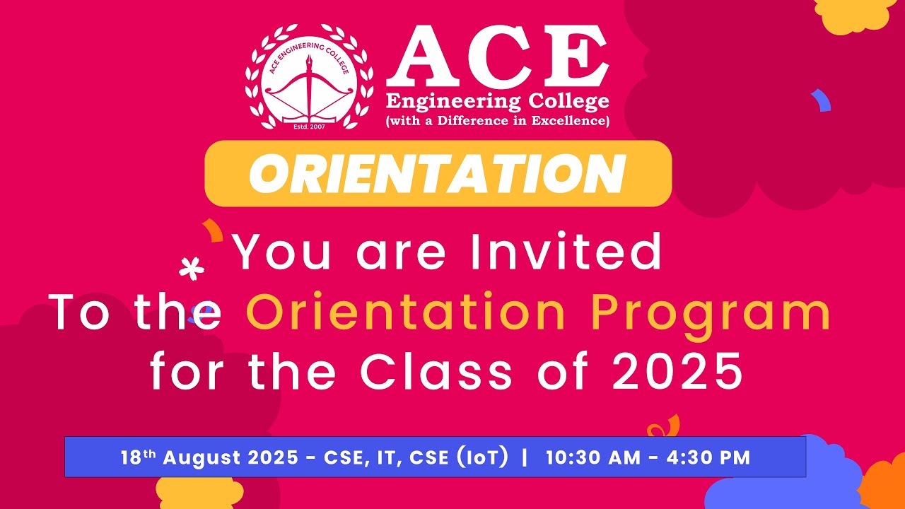 Orientation Program for the Class of 2025 | ACE Engineering College ...