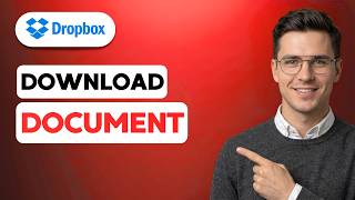 How to Download a Document from Dropbox [2026 Full Guide]