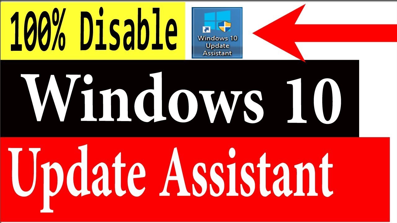 Remove Windows 10 update Assistant? 100% Work - YouTube