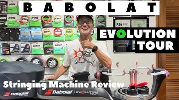 Racquet Stringing Machine [Babolat Evolution Tour Review]