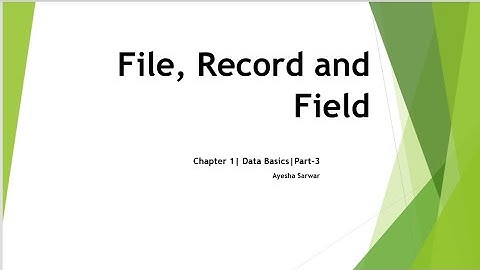 What is a Field, Record, and File? Difference between Field, record, file| DBMS | Cs easy learning
