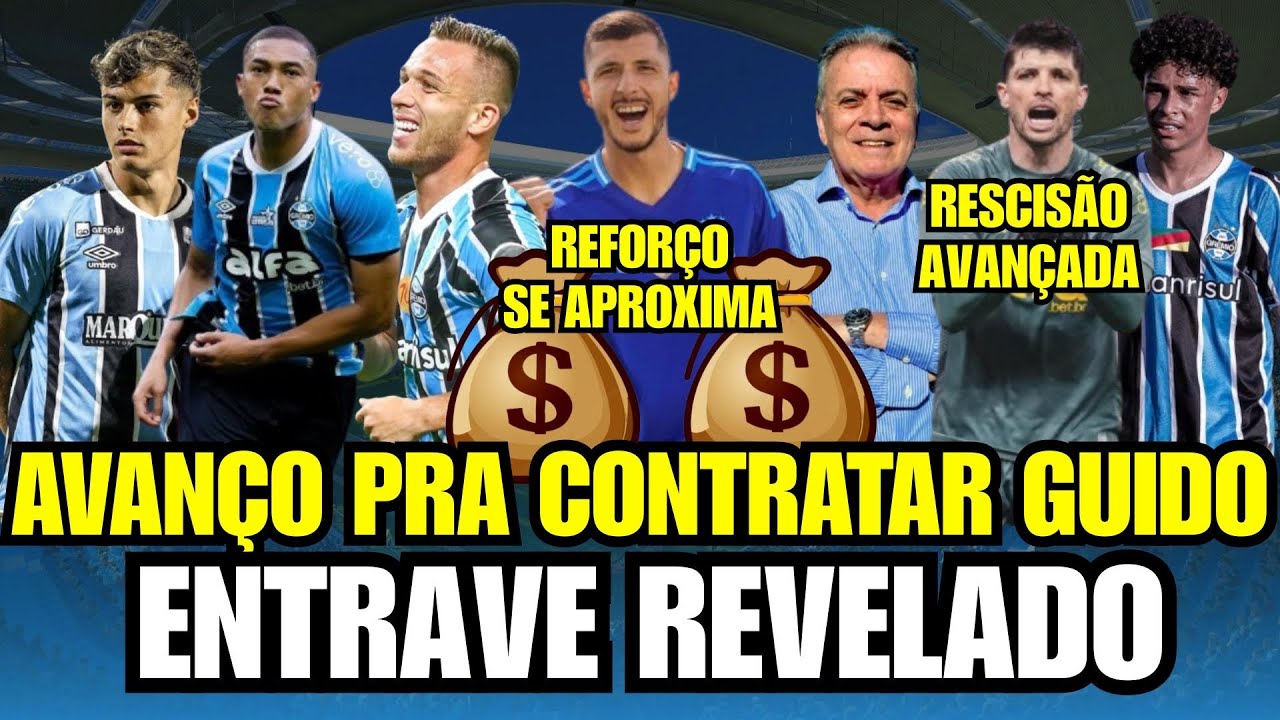 🚨GRÊMIO ACERTA COM WEST HAM & GUIDO FICA PRÓXIMO! TIME NO GRENAL | RESCISÃO AVANÇADA!