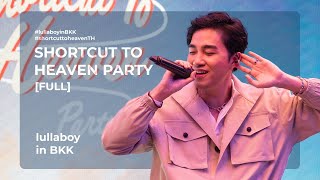 lullaboy in BKK | SHORTCUT TO HEAVEN PARTY 2022 [FULL]