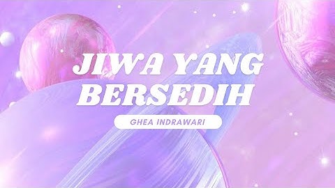 Jiwa Yang Bersedih - Ghea Indrawari (Rock Version by Reza Zulfikar) Lyrics Video