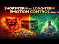 How to Control Negative Emotions Instantly (And Permanently)