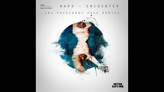 BAR9 - Encounter (DJ Pacecord - 2014 Remix)