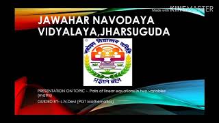MATHS PPT ON THE TOPIC, LINEAR EQUATIONS IN TWO VARIABLES MATHS PPT ON THE TOPIC, LINEAR EQUATIONS IN TWO VARIABLES