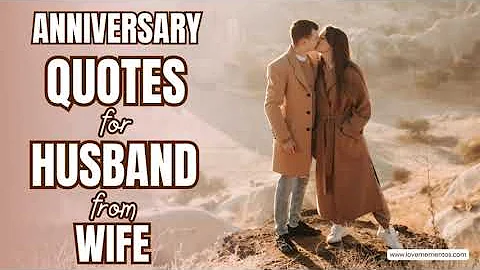 Anniversary Wishes for Husband | Happy Wedding Anniversary Quotes for Him from Wife