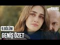 Ramo 9 Bölüm Geniş Özet Ramo 9 Bölüm Geniş Özet