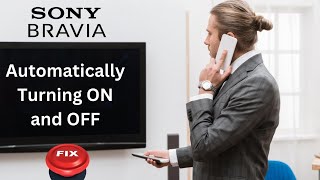 How to Fix Sony TV Switching itself off || Sony Bravia TV Turning ON and OFF Automatically by Itself