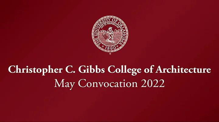 Christopher C. Gibbs College of Architecture Convo...