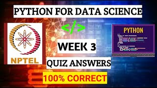 NPTEL Python For Data Science Week 3 Quiz Answers 2021 | NPTEL Courses Quiz Answers | Python Course