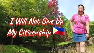 I'm still proud of being a Filipino citizen | Filipino and British in the UK