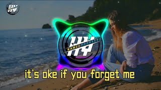lagu barat terbaru slow remix 2022 || it's ok if you forget me ( DJ Floksi Remix )