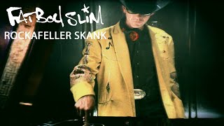 Fatboy Slim - Rockafeller Skank [Official Video]